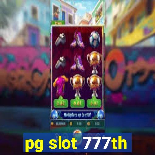 pg slot 777th