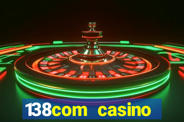 138com casino sister sites