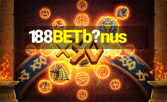 188BETb?nus