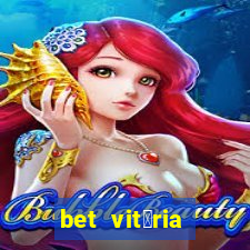 bet vit贸ria apostas online