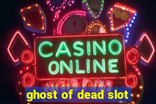 ghost of dead slot