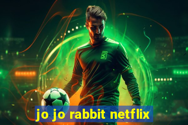 jo jo rabbit netflix