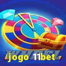 jogo 11bet