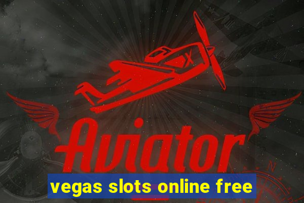 vegas slots online free