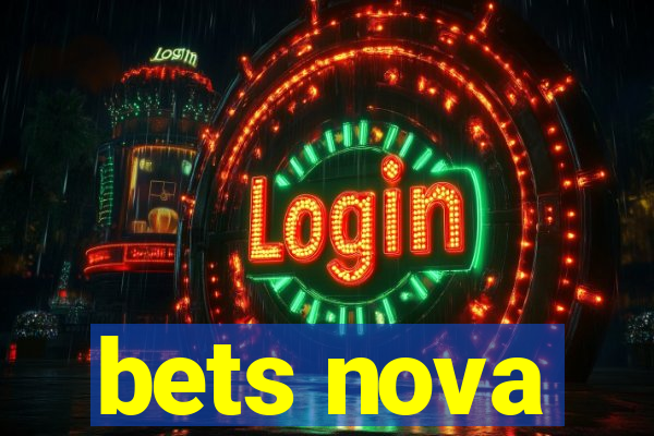 bets nova