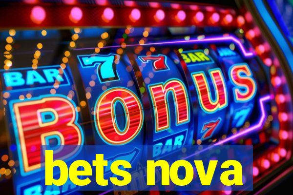 bets nova