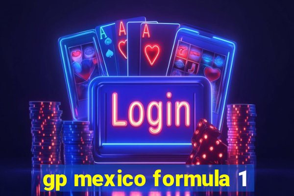 gp mexico formula 1