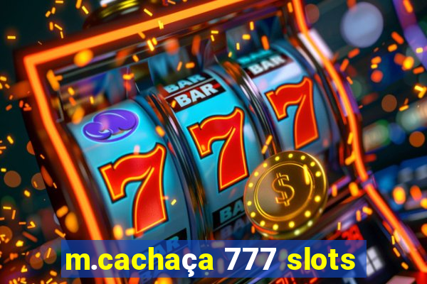 m.cachaça 777 slots