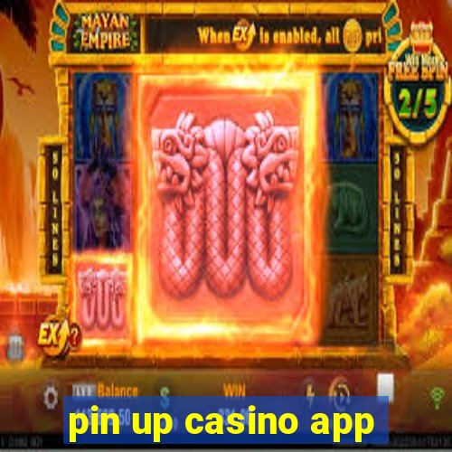 pin up casino app