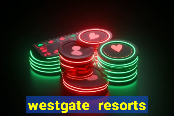 westgate resorts and casino las vegas