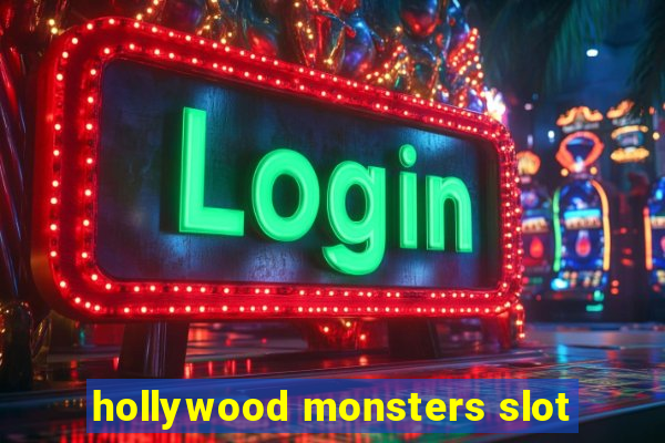 hollywood monsters slot