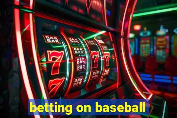 betting on baseball