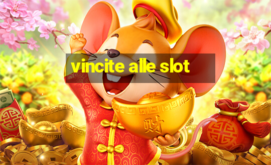 vincite alle slot