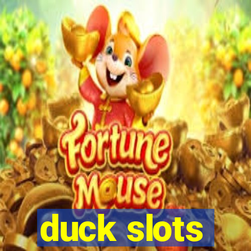 duck slots