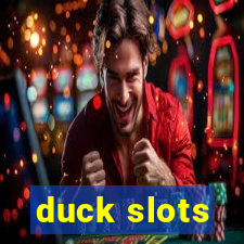 duck slots