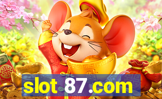 slot 87.com