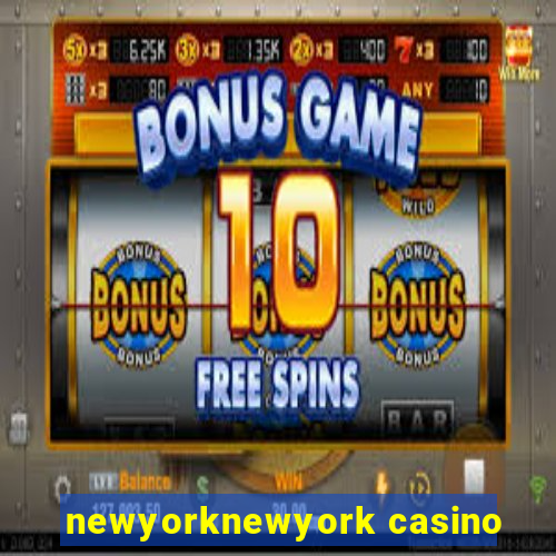 newyorknewyork casino