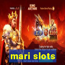 mari slots