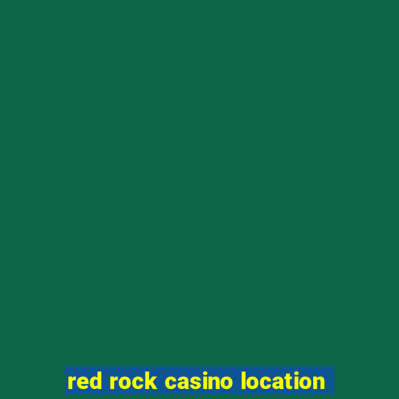 red rock casino location