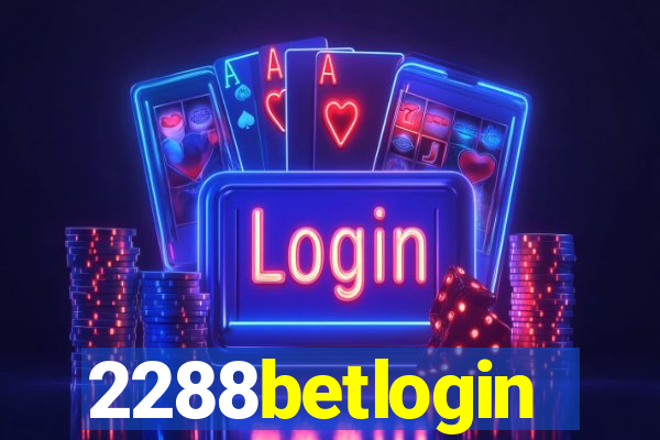 2288betlogin