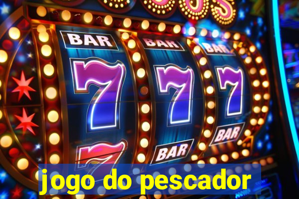 jogo do pescador