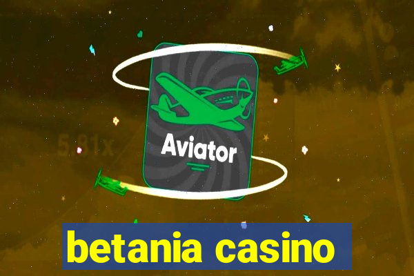 betania casino