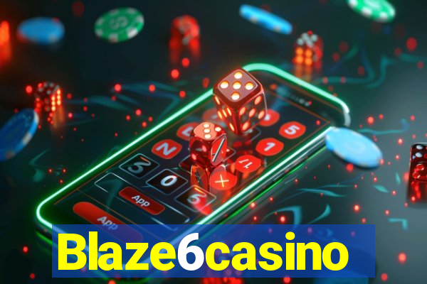 Blaze6casino