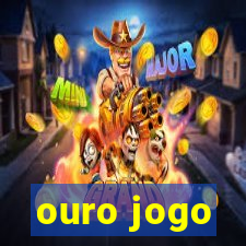 ouro jogo