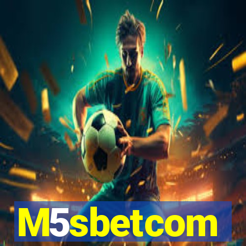 M5sbetcom