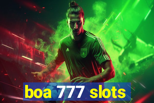 boa 777 slots