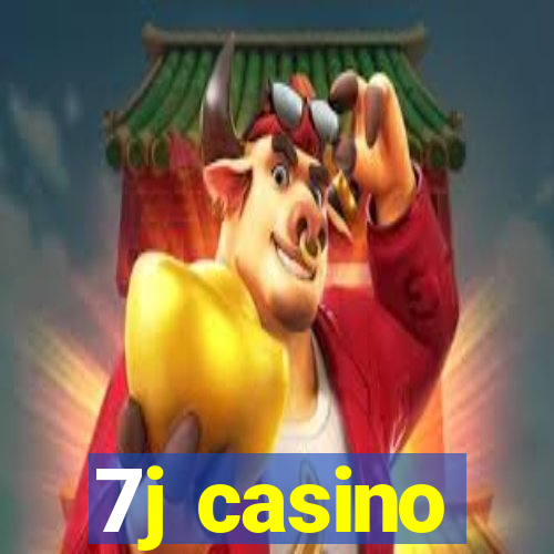 7j casino