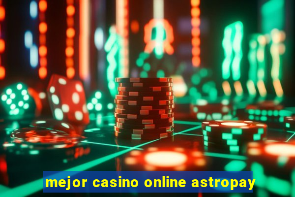 mejor casino online astropay