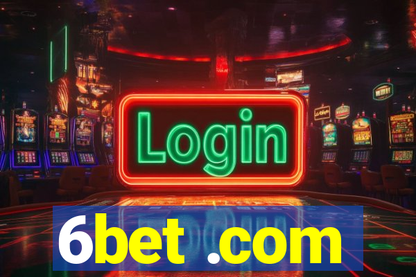 6bet .com