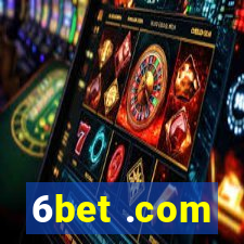 6bet .com