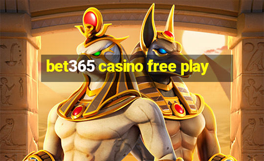 bet365 casino free play