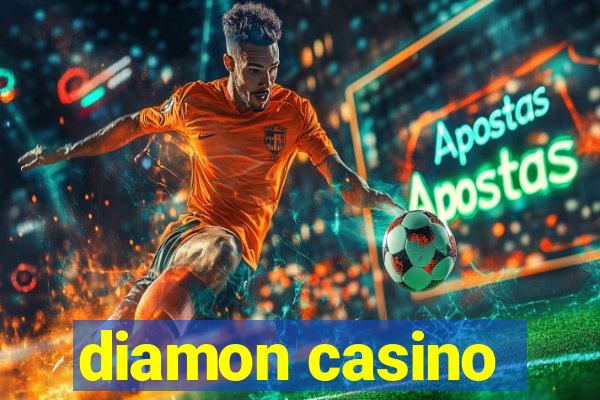 diamon casino