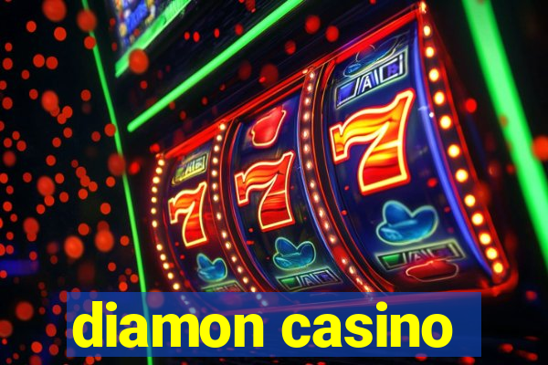 diamon casino