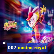 007 casino royal