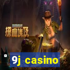 9j casino