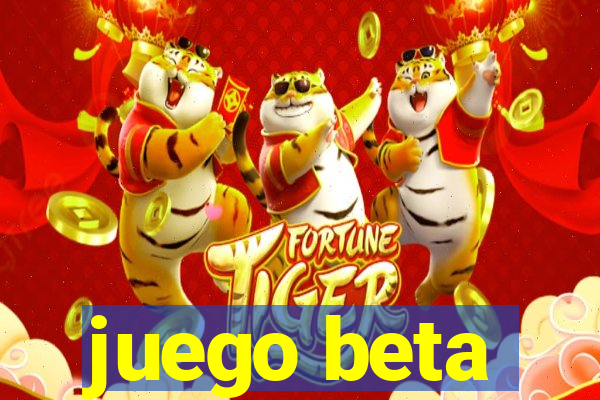 juego beta