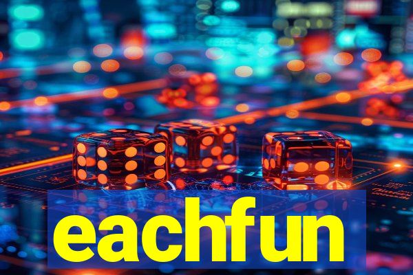 eachfun entertainment limited