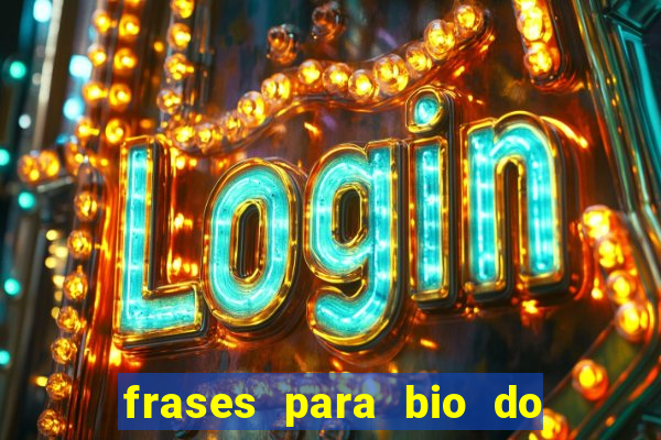 frases para bio do instagram de jogador