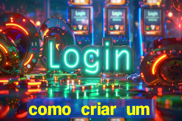 como criar um cassino online