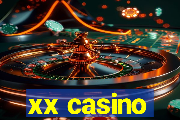 xx casino