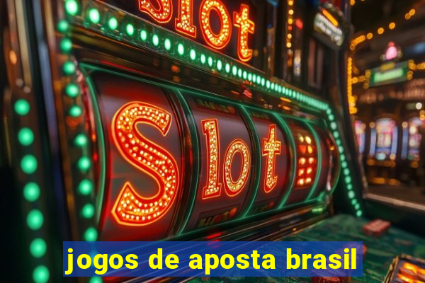 jogos de aposta brasil