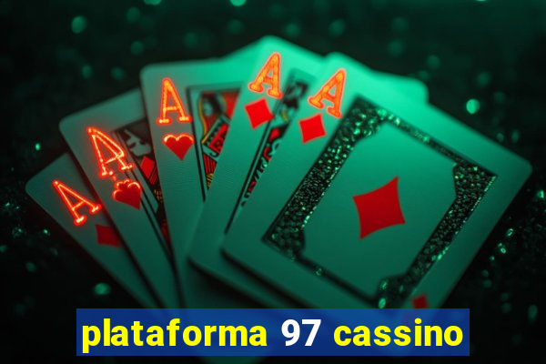 plataforma 97 cassino