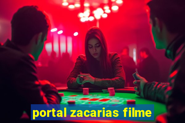 portal zacarias filme