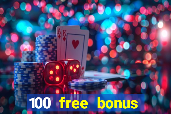 100 free bonus casino no deposit philippines real money