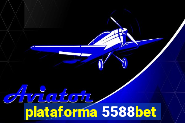 plataforma 5588bet