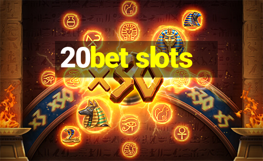 20bet slots